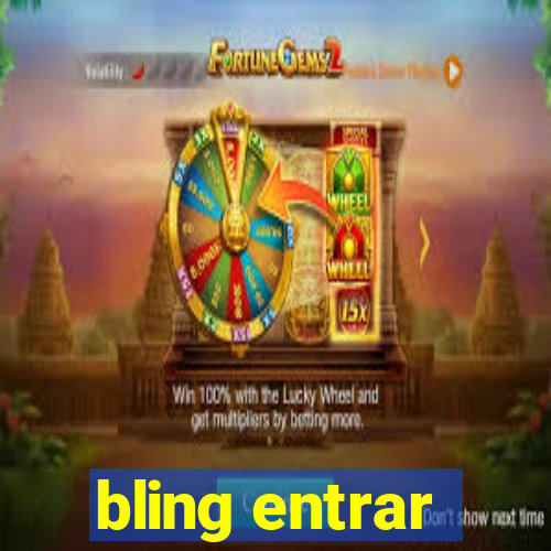 bling entrar